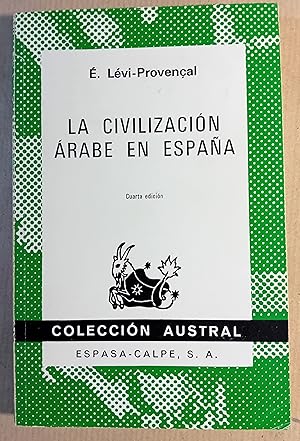 Immagine del venditore per LA CIVILIZACI�N �RABE EN ESPA�A venduto da Falualb