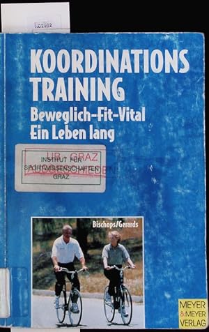 Imagen del vendedor de Koordinationstraining. Beweglich - fit - vital - ein Leben lang. a la venta por Antiquariat Bookfarm