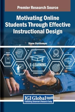 Immagine del venditore per Motivating Online Students Through Effective Instructional Design venduto da GreatBookPrices