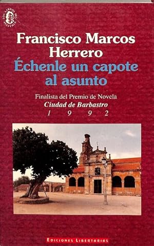 Imagen del vendedor de �CHENLE UN CAPOTE AL ASUNTO a la venta por Librovicios