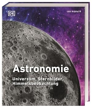 Immagine del venditore per Astronomie. Universum, Sternbilder, Himmelsbeobachtung. venduto da A43 Kulturgut