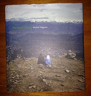 Seller image for Michiel Hegener: The Kurds of Iraq for sale by Reading Room Books