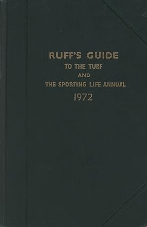Seller image for RUFF'S GUIDE TO THE TURF AND THE SPORTING LIFE ANNUAL 1972 for sale by Sportspages