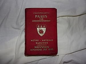 Imagen del vendedor de L'indispensable Paris par arrondissement Denaes, Edition des ann�es 50 a la venta por Le Temps Retrouv�