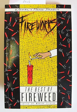 Bild des Verk�ufers f�r Fireworks | The Best of Fireweed zum Verkauf von The People's Co-op Bookstore