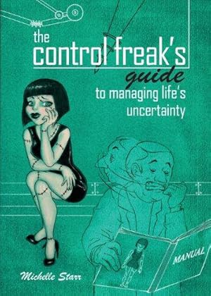 Immagine del venditore per The Control Freak's Guide to Managing Life's Uncertainty venduto da WeBuyBooks