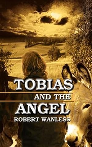 Imagen del vendedor de Tobias and the Angel a la venta por GreatBookPrices