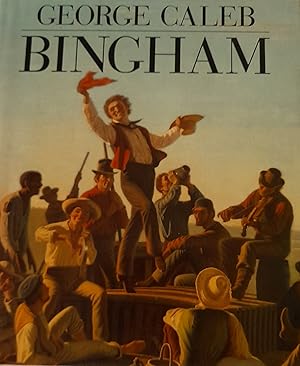 Immagine del venditore per George Caleb Bingham. venduto da Banfield House Booksellers