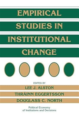 Imagen del vendedor de Empirical Studies in Institutional Change a la venta por GreatBookPrices
