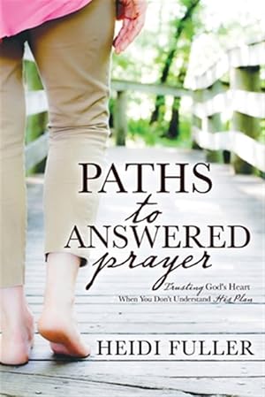 Bild des Verk�ufers f�r Paths to Answered Prayer zum Verkauf von GreatBookPrices