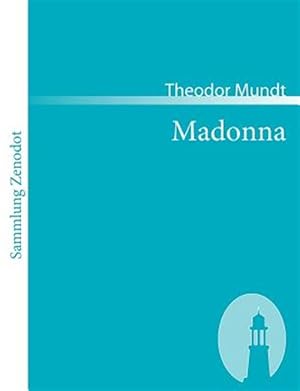 Seller image for Madonna : Unterhaltungen Mit Einer Heiligen -Language: German for sale by GreatBookPrices