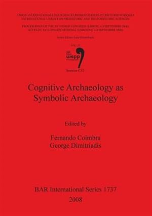 Imagen del vendedor de Cognitive Archaeology As Symbolic Archaeology a la venta por GreatBookPrices