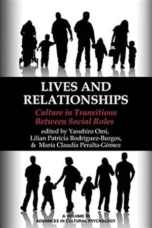 Immagine del venditore per Lives and Relationships : Culture in Transitions Between Social Roles venduto da GreatBookPrices