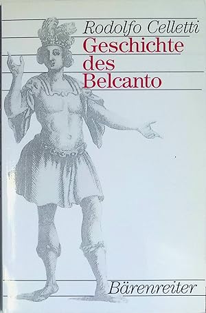 Immagine del venditore per Geschichte des Belcanto. venduto da books4less (Versandantiquariat Petra Gros GmbH & Co. KG)