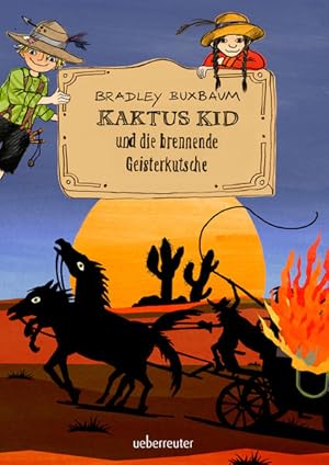 Bild des Verk�ufers f�r Kaktus Kid und die brennende Geisterkutsche zum Verkauf von Versandantiquariat Felix M�cke