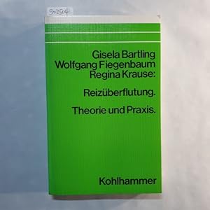 Immagine del venditore per Reiz�berflutung: Theorie u. Praxis venduto da Gebrauchtb�cherlogistik  H.J. Lauterbach