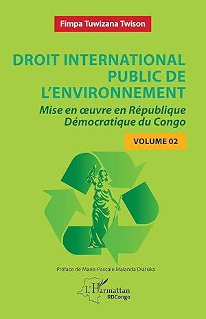 Seller image for Droit international public de lenvironnement | Mise en uvre en Rpublique Dmocratique du Congo - Volume 2 for sale by preigu