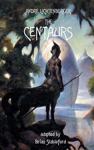 Immagine del venditore per The Centaurs venduto da GreatBookPrices