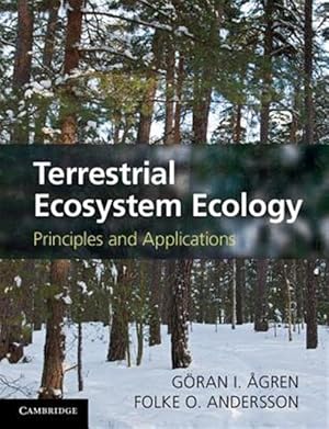 Imagen del vendedor de Terrestrial Ecosystem Ecology : Principles and Applications a la venta por GreatBookPrices