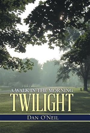 Immagine del venditore per Walk in the Morning Twilight venduto da GreatBookPrices