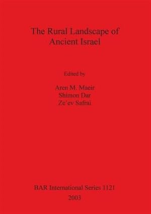 Immagine del venditore per Rural Landscape of Ancient Israel venduto da GreatBookPrices