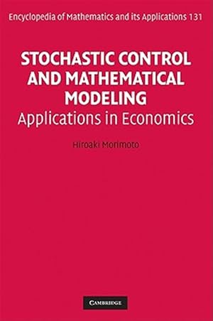 Seller image for Stochastic Control and Mathematical Modeling : Applications in Economics for sale by GreatBookPrices