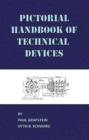 Immagine del venditore per Pictorial Handbook of Technical Devices venduto da GreatBookPrices