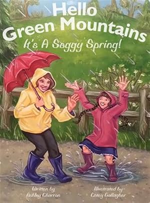 Immagine del venditore per Hello Green Mountains: It's a Soggy Spring venduto da GreatBookPrices