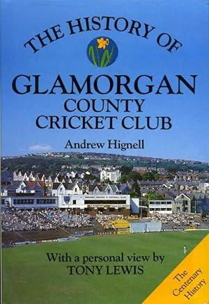 Bild des Verkufers fr The History of Glamorgan County Cricket Club zum Verkauf von Godley Books