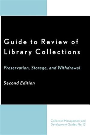 Immagine del venditore per Guide to Review of Library Collections : Preservation, Storage, and Withdrawal venduto da GreatBookPrices