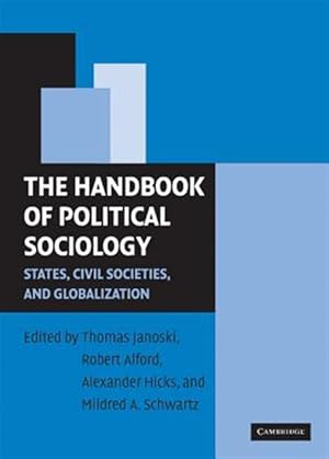 Seller image for Handbook Of Political Sociology : States, Civil Societies, And Globalization for sale by GreatBookPrices