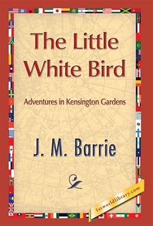 Seller image for The Little White Bird for sale by GreatBookPrices
