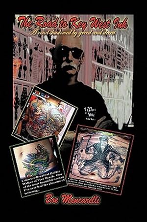 Imagen del vendedor de Road to Key West Ink : A Road Shadowed by Greed and Deceit a la venta por GreatBookPrices