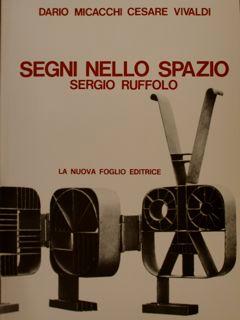 Immagine del venditore per SEGNI NELLO SPAZIO. Sergio Ruffolo. venduto da EDITORIALE UMBRA SAS