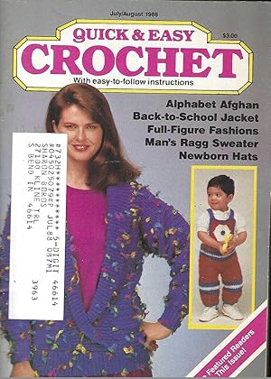 Seller image for Quick & Easy Crochet July/August 1988 (With Easy-to-follow Instructions) for sale by Vada's Book Store