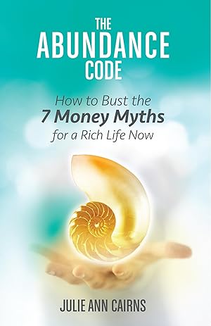 Bild des Verk�ufers f�r The Abundance Code: How to Bust the 7 Money Myths for a Rich Life Now zum Verkauf von Goodwill of Greater Milwaukee and Chicago