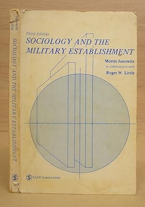 Bild des Verk�ufers f�r Sociology And The Military Establishment zum Verkauf von Eastleach Books