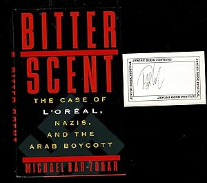 Bitter Scent: The Case of L'Oreal, Nazis, and the Arab Boycott