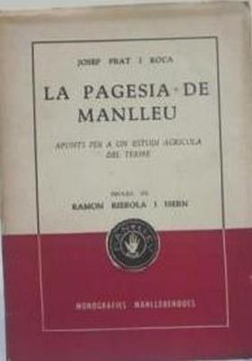 Imagen del vendedor de La pagesia de Manlleu. Apunts per a un estudi agricola del terme a la venta por Libreria Sanchez