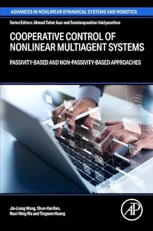 Immagine del venditore per Cooperative Control of Nonlinear Multiagent Systems : Passivity-based and Non-passivity-based Approaches venduto da GreatBookPricesUK