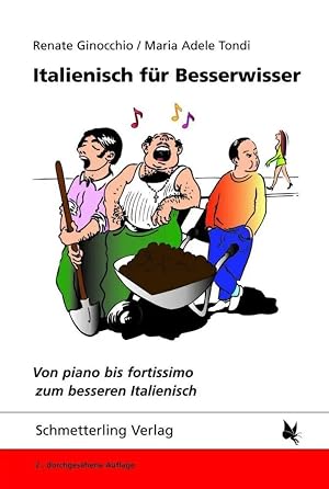 Immagine del venditore per Italienisch f�r Besserwisser | Von piano bis fortissimo zum besseren Italienisch venduto da preigu