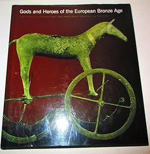 Bild des Verk�ufers f�r Gods and Heroes of the European Bronze Age zum Verkauf von Catterson Vintage Books