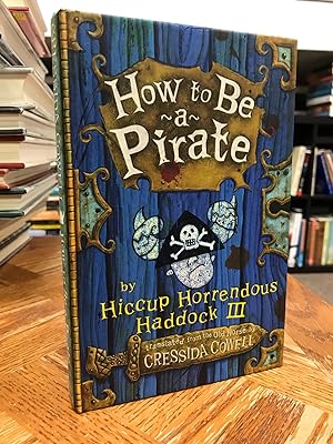 Seller image for How to Be a Pirate for sale by THE PRINTED GARDEN, ABA, MPIBA