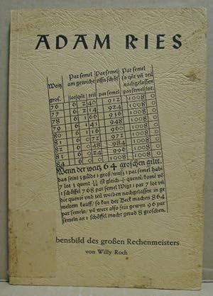 Bild des Verk�ufers f�r Adam Ries. Des deutschen Volkes Rechenlehrer. Sein Leben, sein Werk und seine Bedeutung. zum Verkauf von Nicoline Thieme