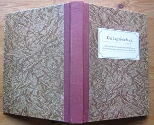Seller image for Das Lagerliederbuch. Lieder, gesungen, gesammelt und geschrieben im Konzentrationslager Sachsenhausen 1942. Reproduktion der Handschrift von 1942. for sale by Antiquariat Roland G�gler