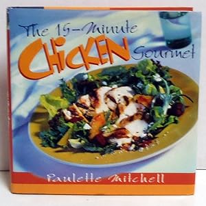 The 15-Minute Chicken Cookbook