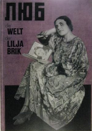 Seller image for Die Welt der Lilja Brik. Ausstellung Oktober - Dezember 1992. for sale by Rotes Antiquariat