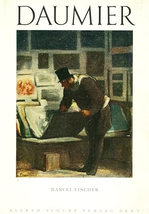 Bild des Verk�ufers f�r Daumier der Maler. (= Scherz Kunstb�cher, hrsg. von Gotthard Jedlicka). zum Verkauf von ANTIQUARIAT MATTHIAS LOIDL
