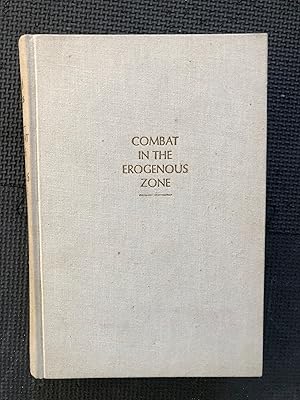 Bild des Verk�ufers f�r Combat in the Erogenous Zone zum Verkauf von Cragsmoor Books