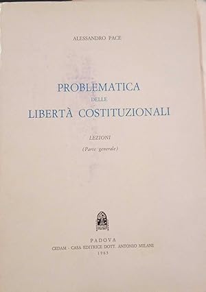 Imagen del vendedor de Problematica delle libert� costituzionali. Lezioni (parte generale) a la venta por librisaggi